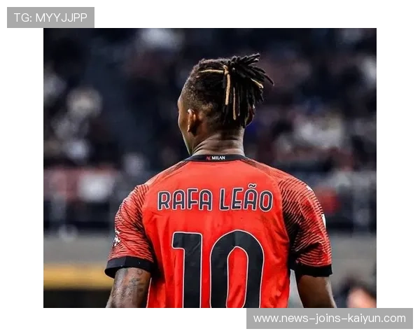 莱奥脚后跟妙射惊艳全场，AC米兰掌控胜局